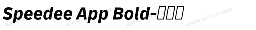Speedee App Bold字体转换 Speedee App Bold字体转换